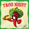 Pop Totz - Taco Night - Single